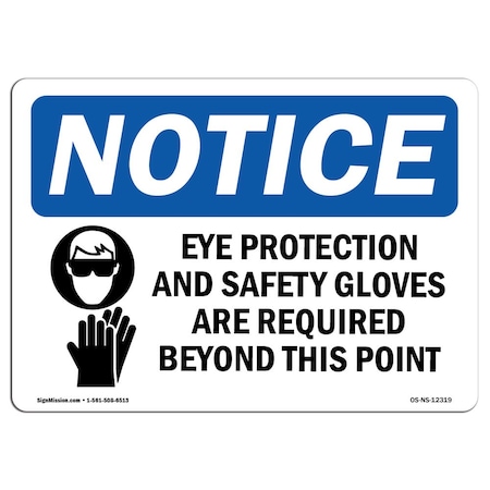 OSHA Notice Sign, Eye Protection And Safety Gloves With Symbol, 14in X 10in Decal